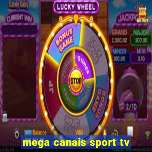 mega canais sport tv